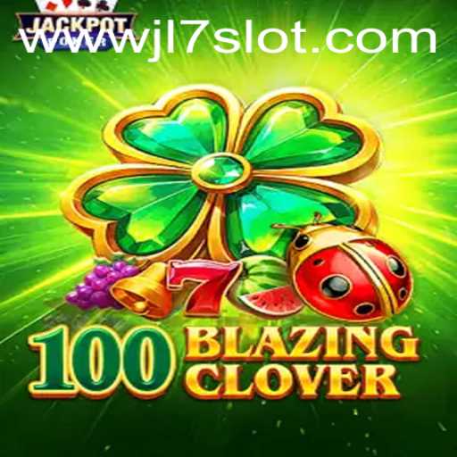A Deep Dive into the Exciting World of 100BlazingClover and the JL7 Slot