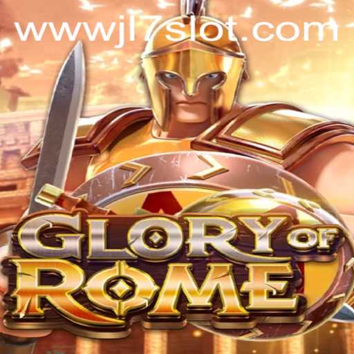 GloryofRome: An Epic Gaming Adventure in the JL7 Slot Era